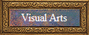 Visual Arts